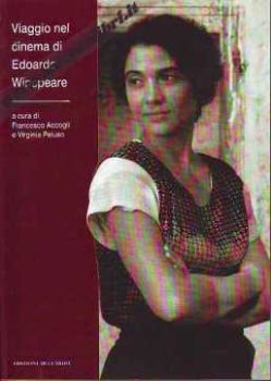 Visualizza i dettagli per Viaggio nel cinema di Edoardo Winspeare Immagine di Viaggio nel cinema di Edoardo Winspeare